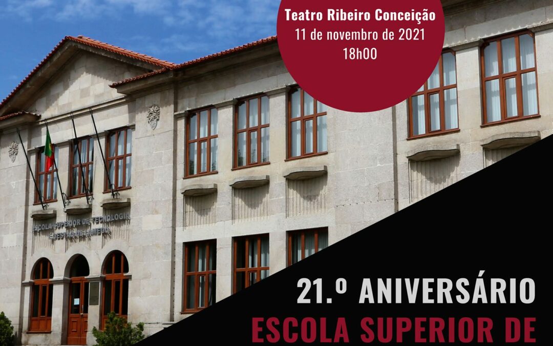 A Escola Superior de Tecnologia e Gestão de Lamego está a celebrar o seu 21º aniversário