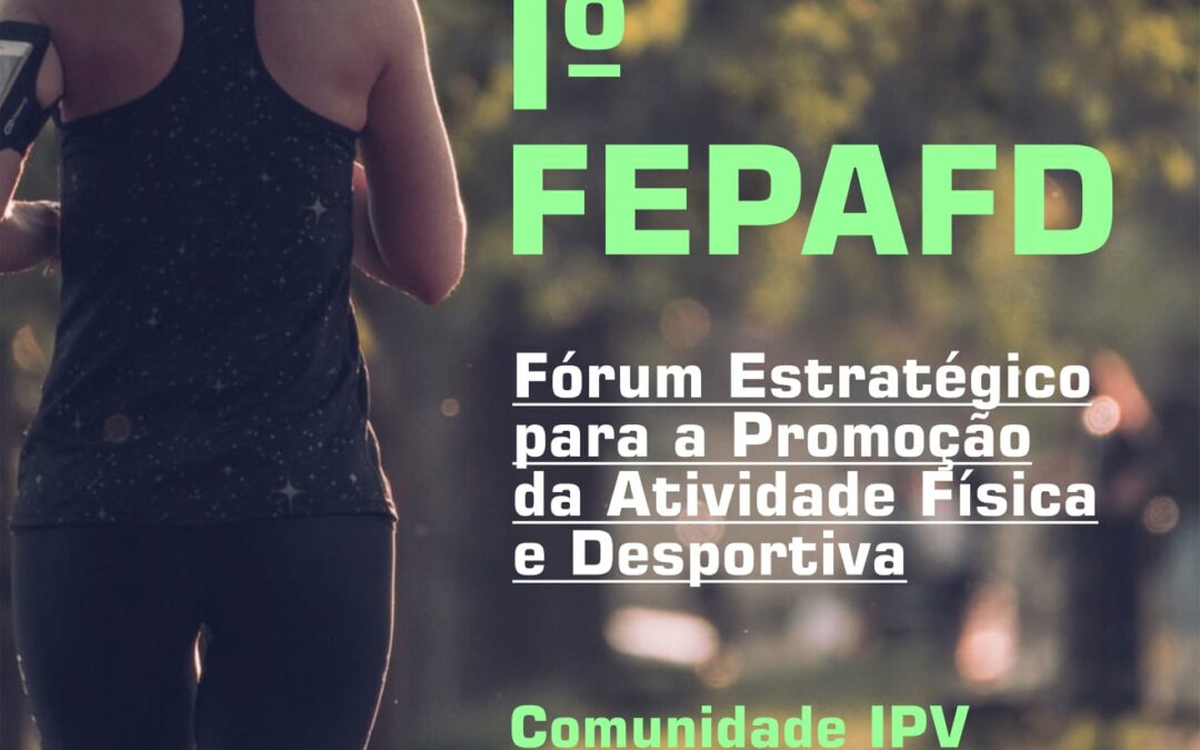 1º FÓRUM ESTRATÉGICO DE DESPORTO (FEPAFD)