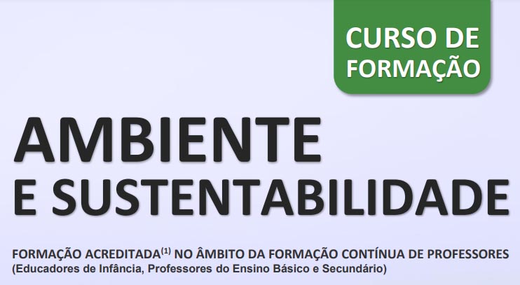 Curso de formação “Ambiente e Sustentabilidade”