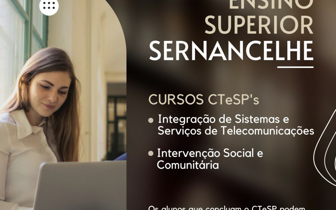 SERNANCELHE VAI TER DOIS CURSOS SUPERIORES PROFISSIONAIS